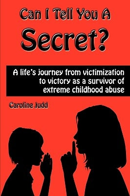 Can I Tell You a Secret by Judd, Caroline