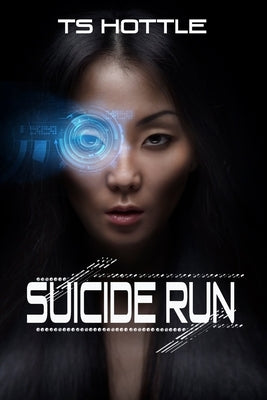 Suicide Run by Hottle, Ts
