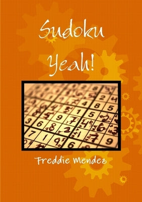 Sudoku Yeah! by Mendez, Freddie