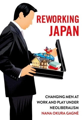 Reworking Japan by Gagné, Nana Okura