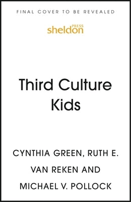 Third Culture Kids 4th Edition by Van Reken, Ruth E.