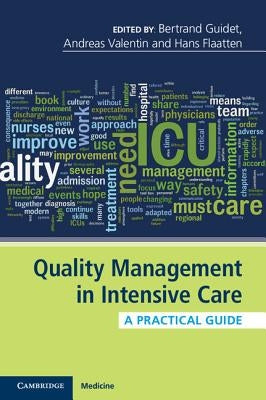 Quality Management in Intensive Care: A Practical Guide by Guidet, Bertrand