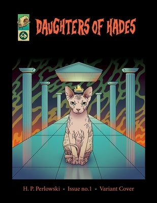 Daughters Of Hades: Issue no. 1 by Perlowski, Henry Paul