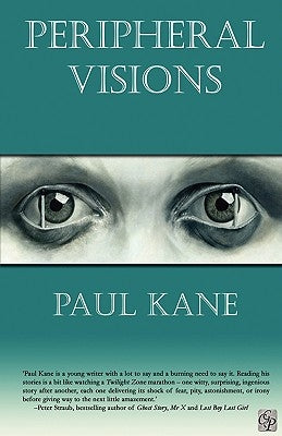 Peripheral Visions by Kane, Paul