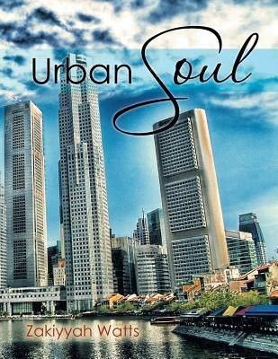 Urban Soul by Watts, Zakiyyah