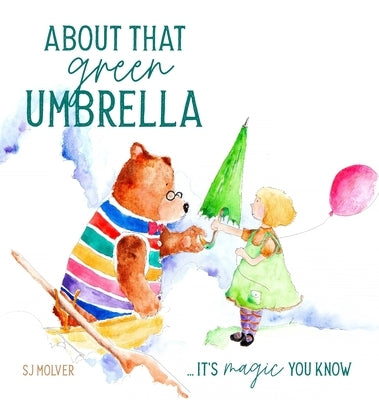 About that green Umbrella: It's magic you know by Molver, Sj
