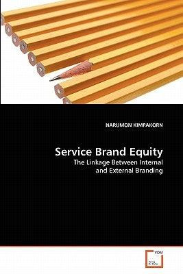Service Brand Equity by Kimpakorn, Narumon