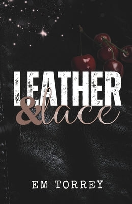 Leather&Lace by Torrey, Em