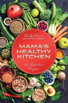 Mama's Healthy Kitchen by Simon, Bridget