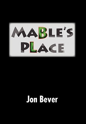 Mable's Place by Bever, Jon