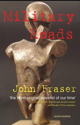 Military Roads by Fraser, John