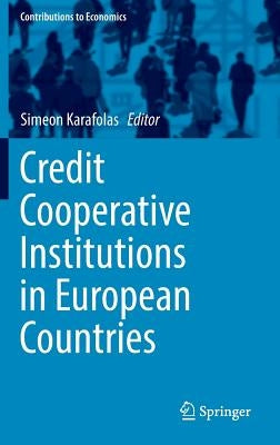 Credit Cooperative Institutions in European Countries by Karafolas, Simeon