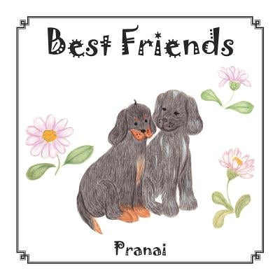 Best Friends by Pranai