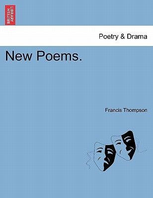 New Poems. by Thompson, Francis