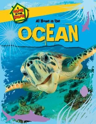 At Home in the Ocean by Spilsbury, Richard