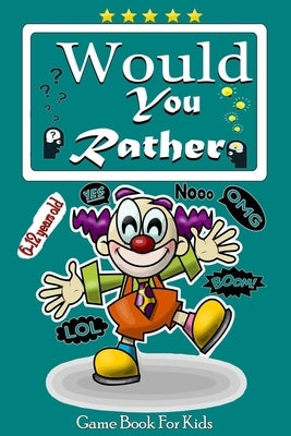 would you rather game book for kids 6-12 years old: The Ultimate Try Not to Laugh Challenge, Interactive Question Game Book for Boys and Girls, Funny by Publishing, Princesses