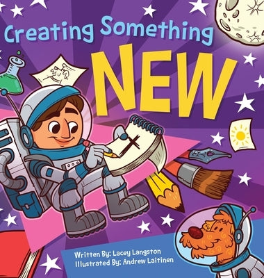 Creating Something New by Langston, Lacey