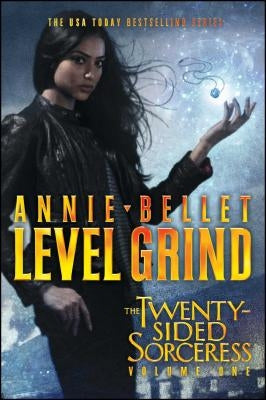 Level Grind: Justice Calling; Murder of Crows; Pack of Lies; Hunting Season by Bellet, Annie