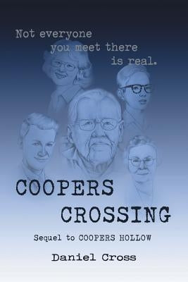 Coopers Crossing: Sequel to Coopers Hollow by Cross, Daniel