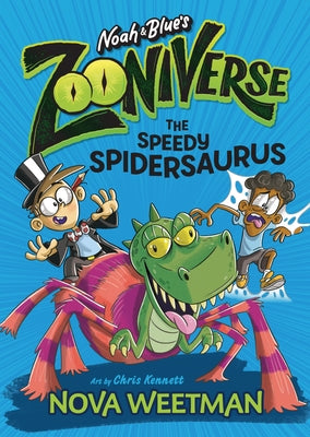 The Speedy Spidersaurus by Weetman, Nova
