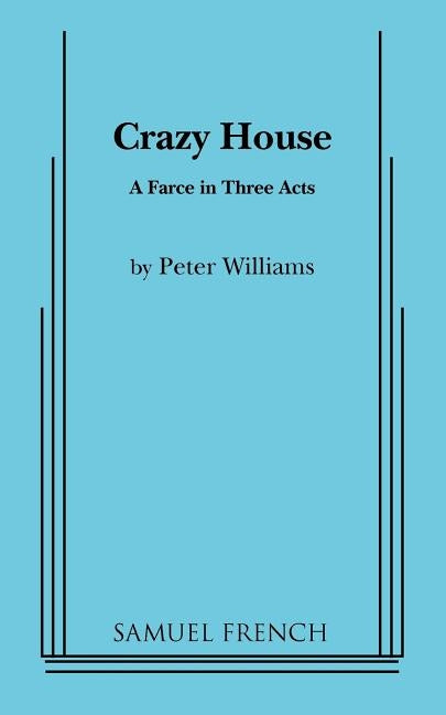 Crazy House by Williams, Peter