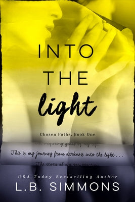 Into the Light: Volume 1 by Simmons, L. B.
