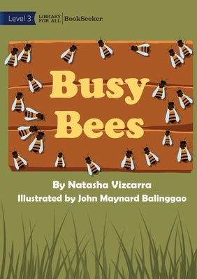 Busy Bees by Vizcarra, Natasha