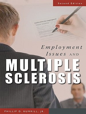 Employment Issues and Multiple Sclerosis by Rumrill, Phillip D.