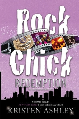 Rock Chick Redemption by Ashley, Kristen