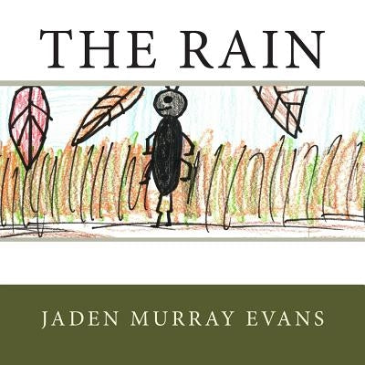 The Rain by Evans, Jaden Murray