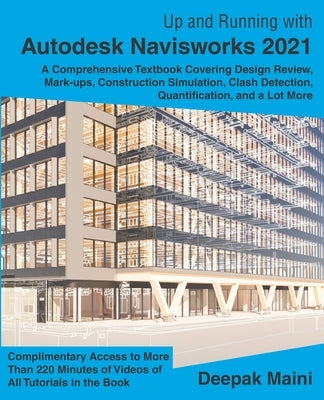 Up and Running with Autodesk Navisworks 2021 by Maini, Deepak