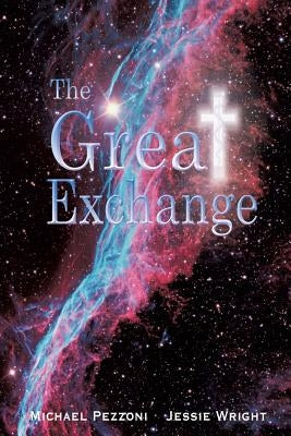 The Great Exchange by Pezzoni, Michael