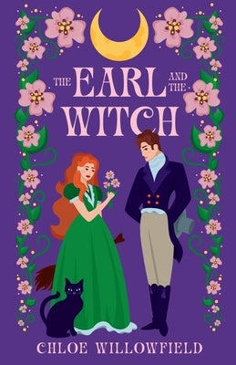 The Earl and the Witch by Willowfield, Chloe