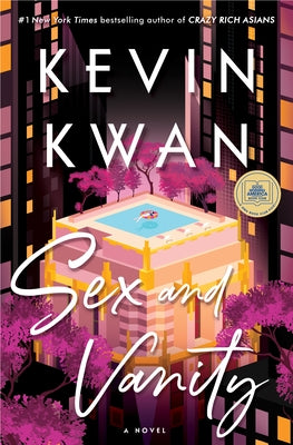 Sex and Vanity by Kwan, Kevin
