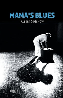 Mama's Blues by Degenova, Albert