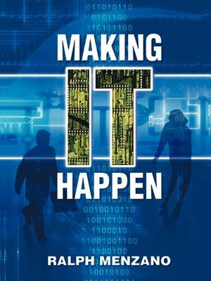 Making It Happen by Menzano, Ralph