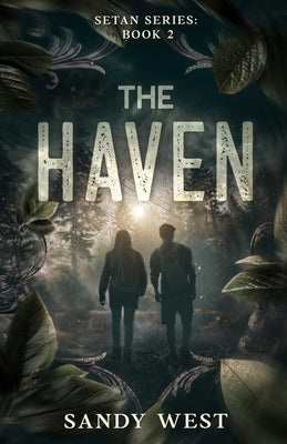 The Haven: Setan Series Book 2 by West, Sandy