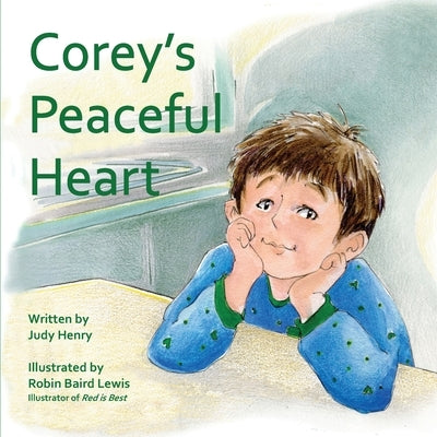Corey's Peaceful Heart by Henry, Judy