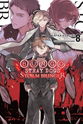 Bungo Stray Dogs, Vol. 8 (Light Novel): Storm Bringer Volume 8 by Asagiri, Kafka