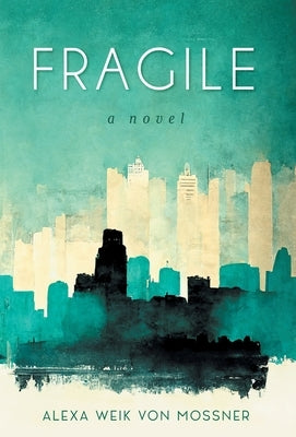 Fragile by Weik Von Mossner, Alexa