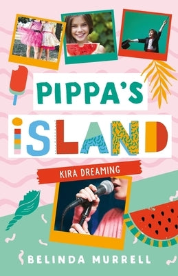 Kira Dreaming: Volume 3 by Murrell, Belinda