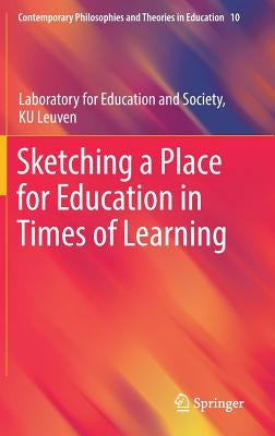 Sketching a Place for Education in Times of Learning by Laboratory for Education and Society