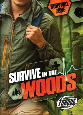 Survive in the Woods by Bowman, Chris