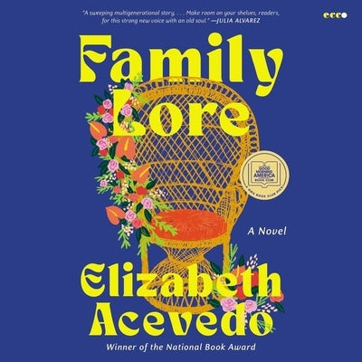 Family Lore by Acevedo, Elizabeth
