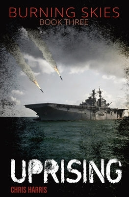 Uprising by Harris, Chris