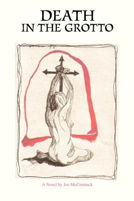 Death In The Grotto by McCormack, Joe