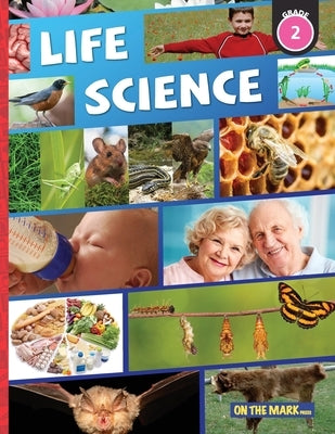 Life Science Grade 2 - Small Crawling & Flying Animals; and Animal Growth & Changes by Bellaire, Tracy