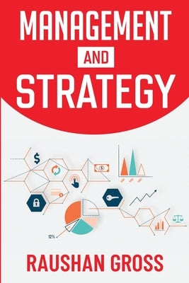 Management and Strategy by Gross, Raushan