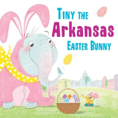 Tiny the Arkansas Easter Bunny by James, Eric