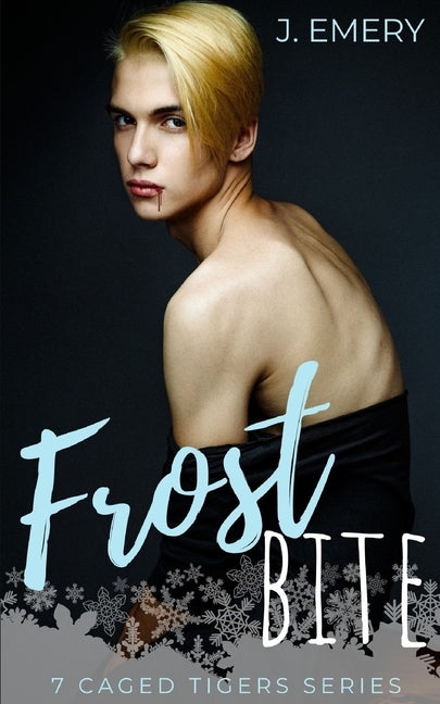Frostbite: A Snowed In Vampire MM Romance by Emery, J.
